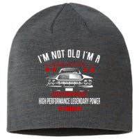 IM Not Old IM A Classic Custom Built 1984 40th Birthday Sustainable Beanie