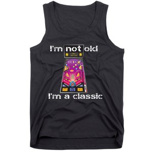 IM Not Old IM Classic Pinball Machine Tank Top