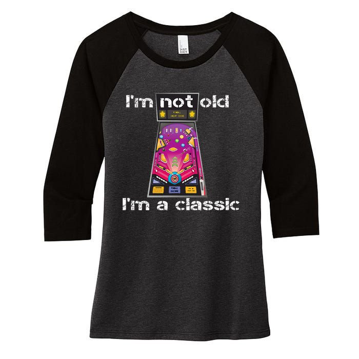 IM Not Old IM Classic Pinball Machine Women's Tri-Blend 3/4-Sleeve Raglan Shirt