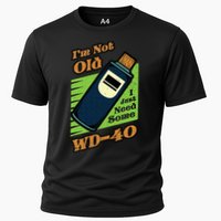 Im Not Old I Just Need Some WD40 Funny Mom Dad Cooling Performance Crew T-Shirt