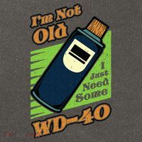 Im Not Old I Just Need Some WD40 Funny Mom Dad Cotton Canvas Backpack