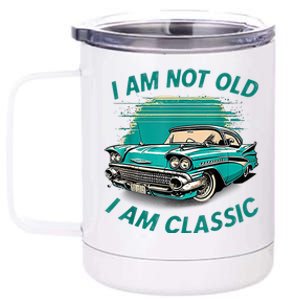 I'm Not Old I'm Classic Funny Car Graphic 12 oz Stainless Steel Tumbler Cup