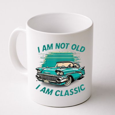 I'm Not Old I'm Classic Funny Car Graphic Coffee Mug