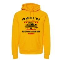 Im Not Old Im A Classic Custom Built 1994 30th Birthday Premium Hoodie