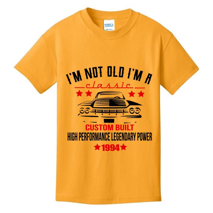 Im Not Old Im A Classic Custom Built 1994 30th Birthday Kids T-Shirt