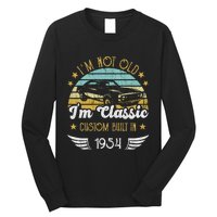 IM Not Old IM Classic Car Vintage 1954 Birthday Long Sleeve Shirt