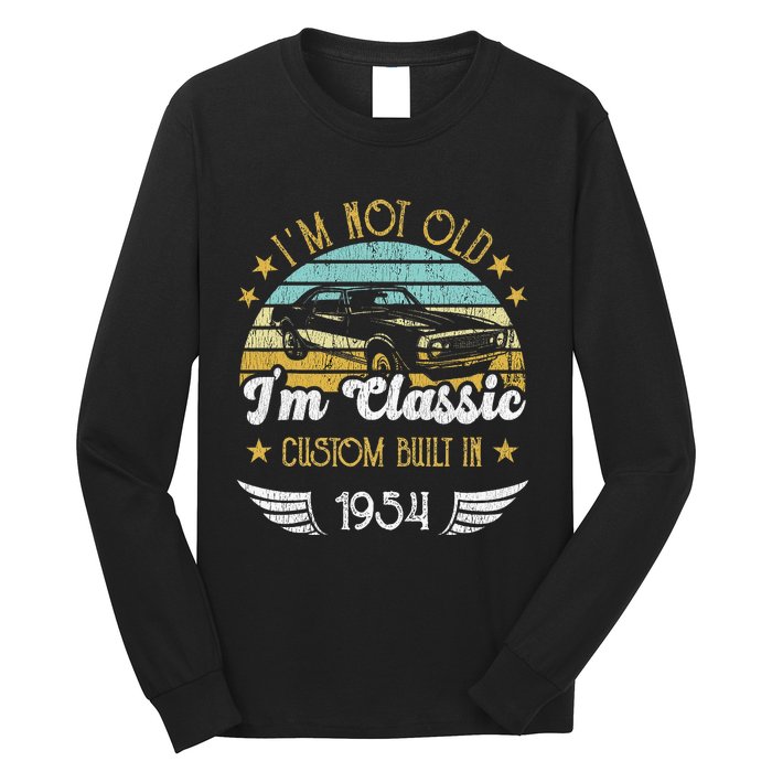 IM Not Old IM Classic Car Vintage 1954 Birthday Long Sleeve Shirt