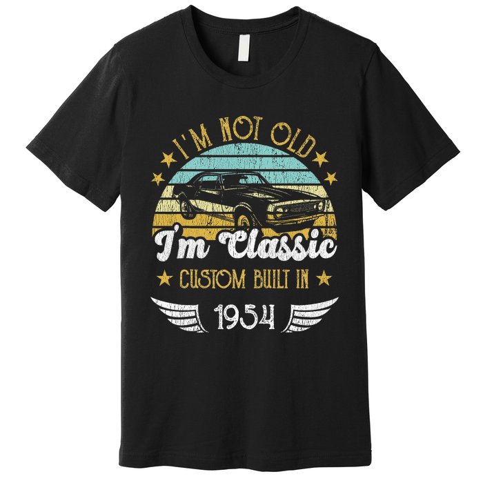 IM Not Old IM Classic Car Vintage 1954 Birthday Premium T-Shirt