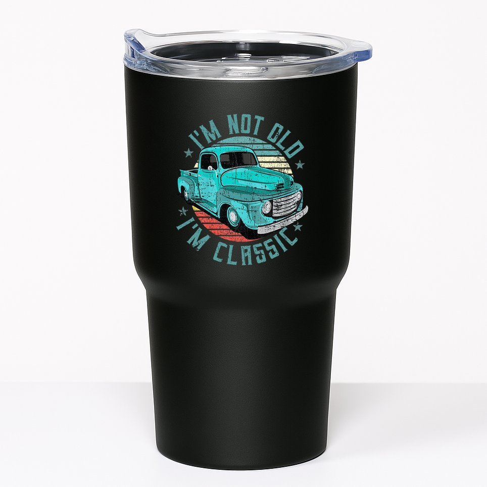 Im Not Old Im Classic Funny Retro Cool Car Vintage Tumbler