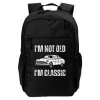 I'm Not Old I'm Classic Funny Grandpa Car Graphic Birthday Daily Commute Backpack