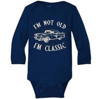 IM Not Old IM Classic Funny Old Man Ts For Baby Long Sleeve Bodysuit