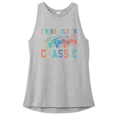 I'm Not Old Im Classic Grandpa Dad Birthday Gifts Rock Music Ladies PosiCharge Tri-Blend Wicking Tank