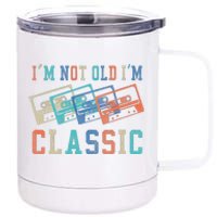 I'm Not Old Im Classic Grandpa Dad Birthday Gifts Rock Music 12 oz Stainless Steel Tumbler Cup