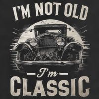 I'm Not Old I'm Classic Retro Vintage Funny Car Beanie