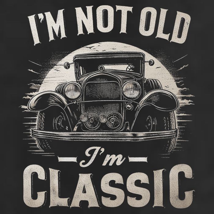 I'm Not Old I'm Classic Retro Vintage Funny Car Beanie
