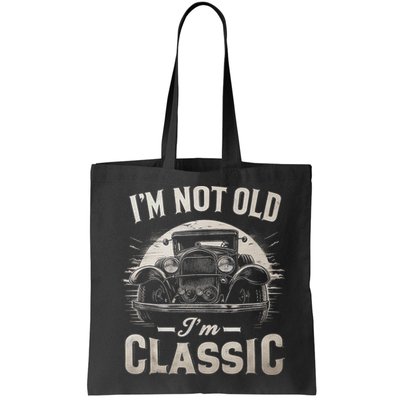 I'm Not Old I'm Classic Retro Vintage Funny Car Bag