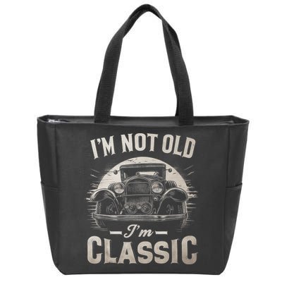 I'm Not Old I'm Classic Retro Vintage Funny Car Zip Tote Bag