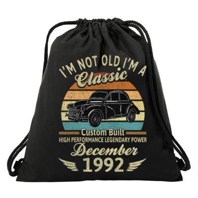 Im Not Old Im A Classic Born In December 1992 Car Birthday Drawstring Bag