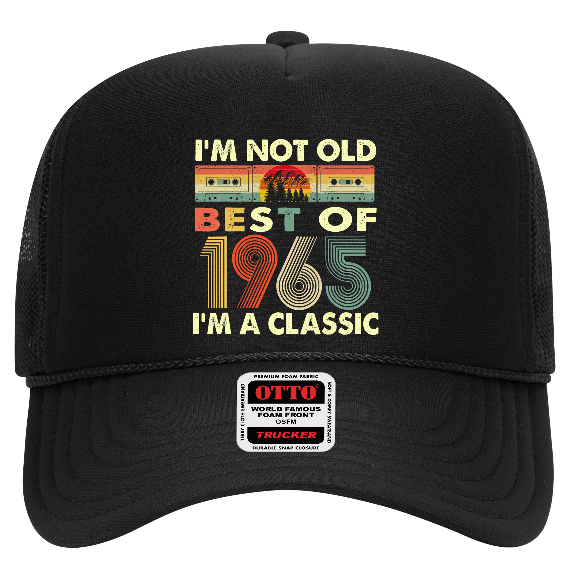 I'm Not Old I'm A Classic Vintage 1965 57th Birthday Gifts Hat