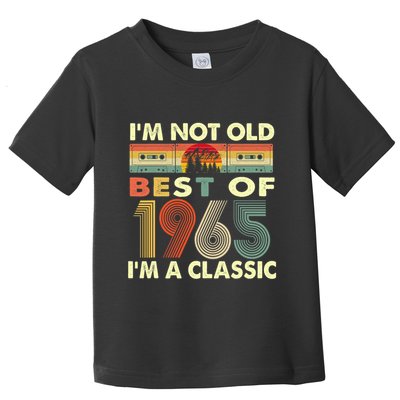I'm Not Old I'm A Classic Vintage 1965 57th Birthday Gifts Toddler T-Shirt