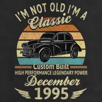 Im Not Old Im A Classic Born In December 1995 Car Birthday Hat