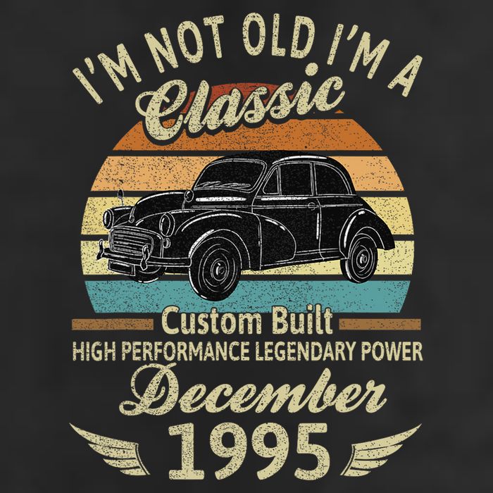Im Not Old Im A Classic Born In December 1995 Car Birthday Hat