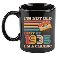 Im Not Old Best Of 1935 Im A Classic 90th Birthday 11oz C Handle Ceramic Mug