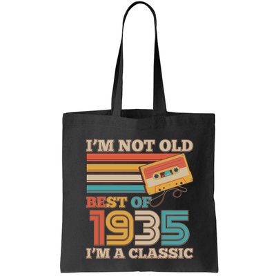 Im Not Old Best Of 1935 Im A Classic 90th Birthday Bag