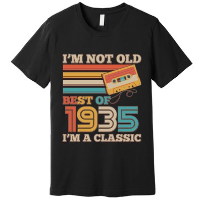 Im Not Old Best Of 1935 Im A Classic 90th Birthday Premium T-Shirt