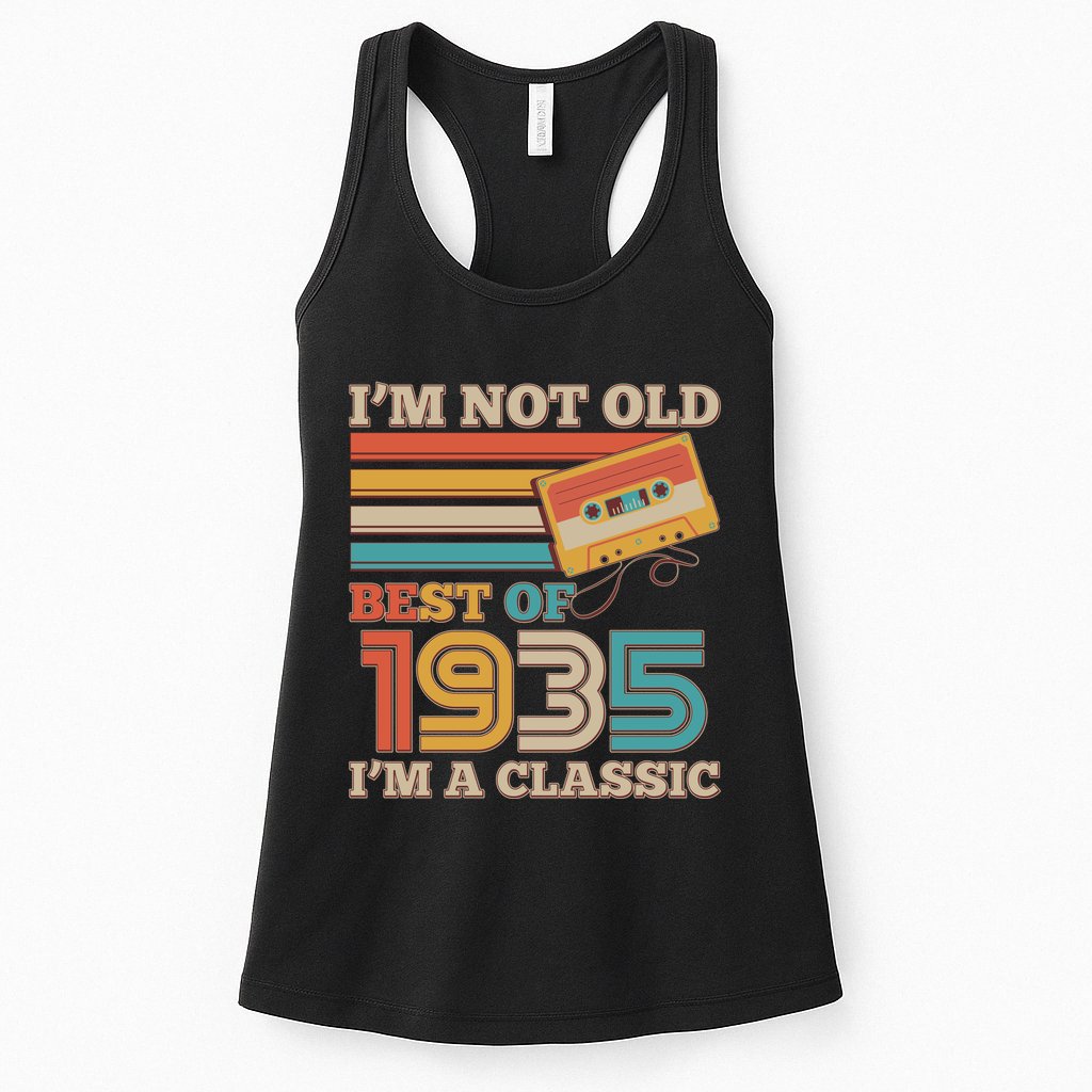 Im Not Old Best Of 1935 Im A Classic 90th Birthday Womens Tank Top