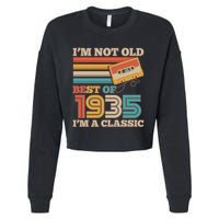 Im Not Old Best Of 1935 Im A Classic 90th Birthday Cropped Pullover Crew
