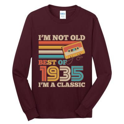 Im Not Old Best Of 1935 Im A Classic 90th Birthday Tall Long Sleeve T-Shirt