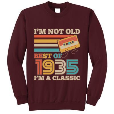 Im Not Old Best Of 1935 Im A Classic 90th Birthday Tall Sweatshirt