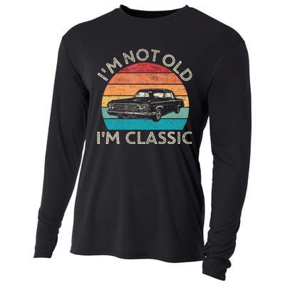 Im Not Old Im Classic Car Birthday Men S Dad Fathers Cooling Performance Long Sleeve Crew