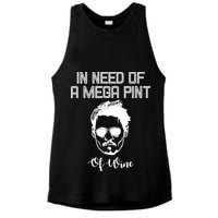 In Need Of A Mega Pint Of Wine Funny Ladies PosiCharge Tri-Blend Wicking Tank