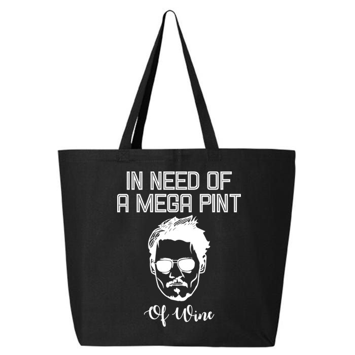 In Need Of A Mega Pint Of Wine Funny 25L Jumbo Tote