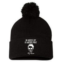 In Need Of A Mega Pint Of Wine Funny Pom Pom 12in Knit Beanie