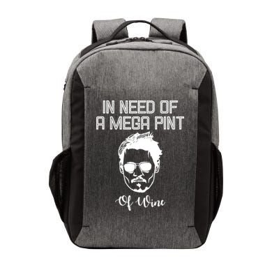 In Need Of A Mega Pint Of Wine Funny Vector Backpack
