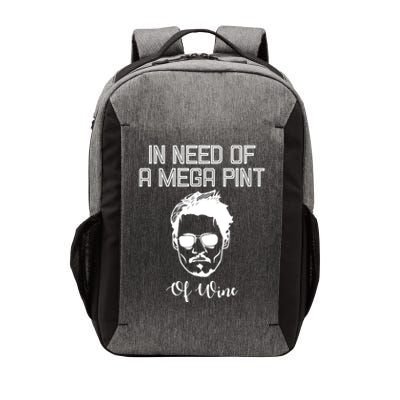 In Need Of A Mega Pint Of Wine Funny Vector Backpack