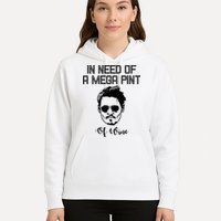 In Need Of A Mega Pint Of Wine Funny Hoodie
