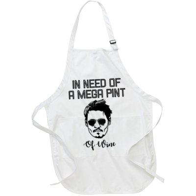 In Need Of A Mega Pint Of Wine Funny Apron