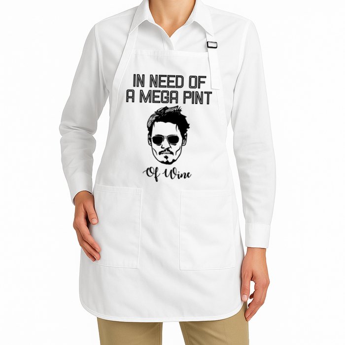 In Need Of A Mega Pint Of Wine Funny Apron