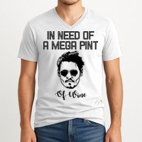 In Need Of A Mega Pint Of Wine Funny V-Neck T-Shirt