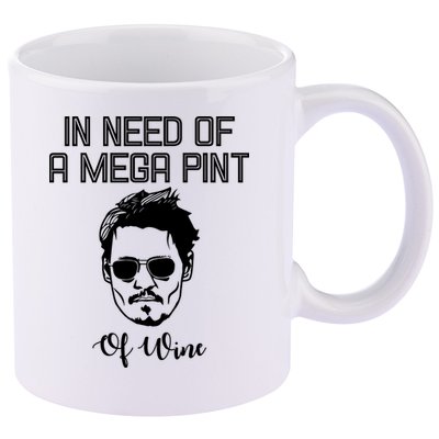 In Need Of A Mega Pint Of Wine Funny 11oz C Handle Ceramic Mug