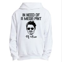 In Need Of A Mega Pint Of Wine Funny Urban Pullover Hoodie