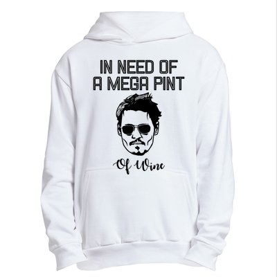 In Need Of A Mega Pint Of Wine Funny Urban Pullover Hoodie