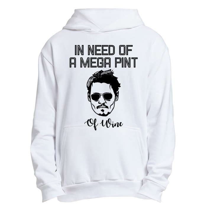 In Need Of A Mega Pint Of Wine Funny Urban Pullover Hoodie