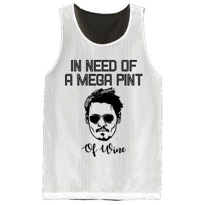 In Need Of A Mega Pint Of Wine Funny Mesh Reversible Basketball Jersey Tank