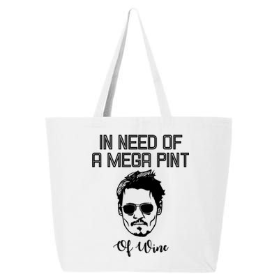 In Need Of A Mega Pint Of Wine Funny 25L Jumbo Tote