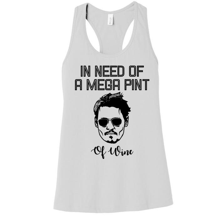 In Need Of A Mega Pint Of Wine Funny Women's Racerback Tank